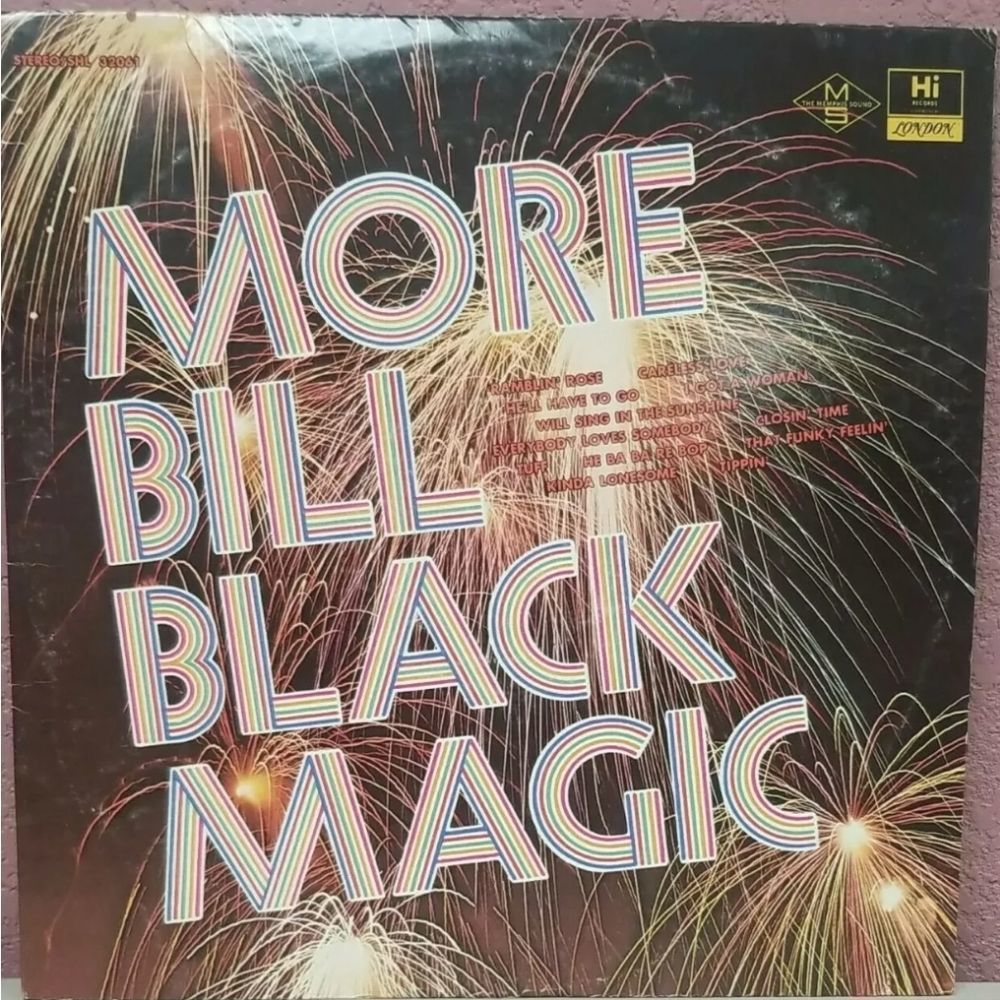 BILL BLACK: More Bill Black Magic - HI Records - 12" LP Vinyl SHL32061